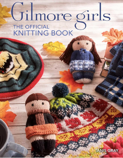 Gilmore Girls Knitting Book